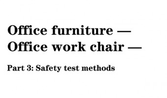 Technical Knowledge-开平瑞信家具配件有限公司-BS EN 1335-3-2000 Office furniture - Office chairs - Safety test methods
